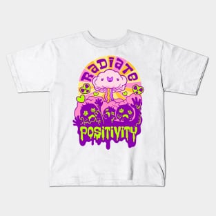 Radiate Positivity - Toxic Positivity Mushroom Cloud Kids T-Shirt